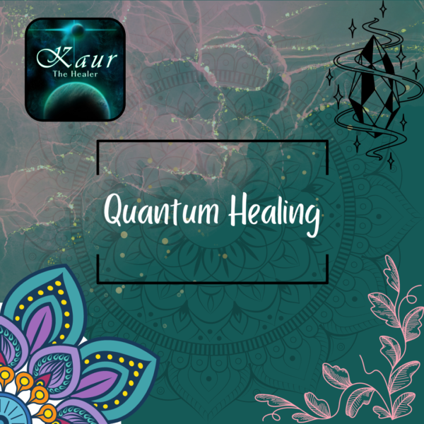 Quantum Healing