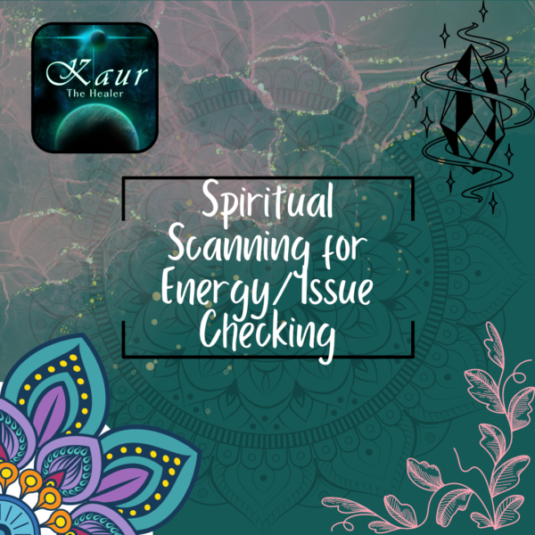 Spiritual Scanning for Energy/Issue Checking